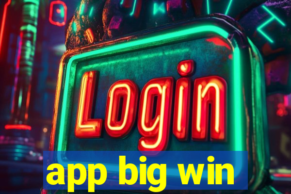 app big win